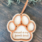 Rescued is My Favorite Breed Dog Paw Ornament