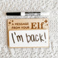 A Message from Your Elf Dry Erase Sign
