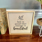 Fall is Beautiful Seasonal Sign Fall Decor