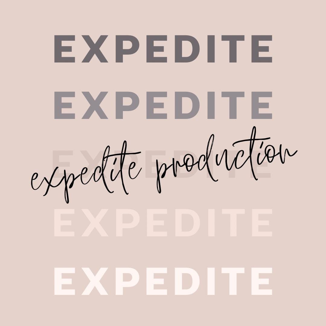 Rush My Order Production Add On